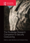 Image for The Routledge research companion to security outsourcing