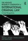 Image for The Ashgate research companion to international criminal law: critical perspectives