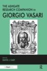 Image for The Ashgate research companion to Giorgio Vasari