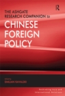 Image for The Ashgate research companion to Chinese foreign policy