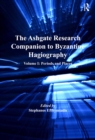Image for The Ashgate research companion to Byzantine hagiography.: (Periods and places)