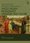 Image for The Routledge research companion to Anglo-Italian Renaissance literature and culture