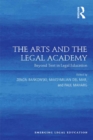 Image for The arts and the legal academy: beyond text in legal education