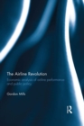 Image for The airline revolution: economic analysis of airline performance and public policy