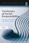 Image for Territories of Social Responsibility: Opening the Research and Policy Agenda