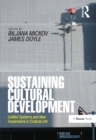 Image for Sustaining cultural development: unified systems and new governance in cultural life