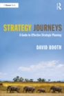 Image for Strategy Journeys: A Guide to Effective Strategic Planning