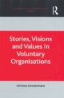 Image for Stories, visions and values in voluntary organisations