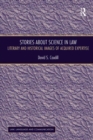 Image for Stories about science in law: literary and historical images of acquired expertise