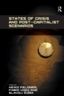 Image for States of crisis and post-capitalist scenarios
