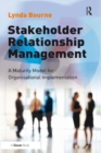Image for Stakeholder relationship management: a maturity model for organisational implementation