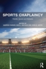 Image for Sports Chaplaincy: Trends, Issues and Debates