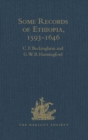Image for Some records of Ethiopia, 1593-1646: being extracts from the history of high Ethiopia or Abassia by Manoel de Almeida together with Bahrey&#39;s history of the Galla