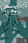Image for Sharing Friendship: Exploring Anglican Character, Vocation, Witness and Mission