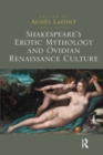 Image for Shakespeare&#39;s erotic mythology and Ovidian Renaissance culture
