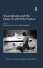 Image for Shakespeare and the cultures of performance
