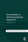 Image for Serendipity in anthropological research: the nomadic turn