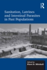 Image for Sanitation, Latrines and Intestinal Parasites in Past Populations