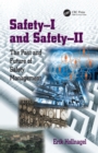 Image for Safety-i and Safety-ii: The Past and Future of Safety Management