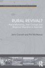 Image for Rural revival?: place marketing, tree change and regional migration in Australia
