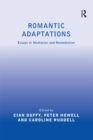 Image for Romantic adaptations: essays in mediation and remediation