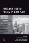 Image for Risk and public policy in East Asia