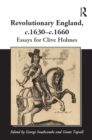 Image for Revolutionary England, C.1630-C.1660: Essays for Clive Holmes