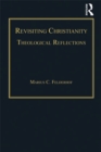 Image for Revisiting Christianity: theological reflections