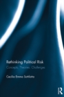Image for Rethinking political risk: concepts, theories, challenges