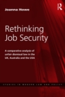 Image for Rethinking Job Security: A Comparative Analysis of Unfair Dismissal Law in the UK, Australia and the USA