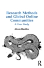 Image for Research methods and global online communities: a case study