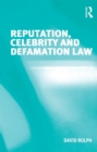 Image for Reputation, Celebrity and Defamation Law