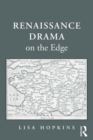 Image for Renaissance drama on the edge