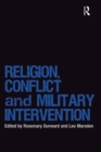 Image for Religion, conflict and military intervention