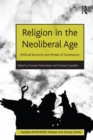 Image for Religion in the neoliberal age: political economy and modes of governance