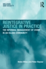 Image for Reintegrative justice in practice: the informal management of crime in an island community