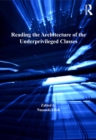 Image for Reading the architecture of the underprivileged classes