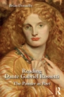 Image for Reading Dante Gabriel Rossetti: the painter as poet