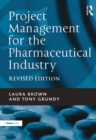 Image for Project management for the pharmaceutical industry