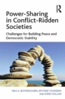 Image for Power-Sharing in Conflict-Ridden Societies: Challenges for Building Peace and Democratic Stability