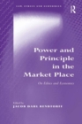 Image for Power and principle in the market place: on ethics and economics
