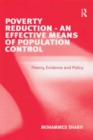 Image for Poverty reduction - an effective means of population control: theory, evidence and policy