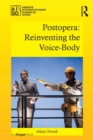 Image for Postopera: reinventing the voice-body