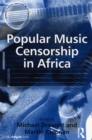 Image for Popular music censorship in Africa
