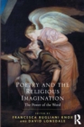 Image for Poetry and the religious imagination: the power of the word