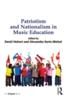 Image for Patriotism and nationalism in music education