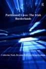 Image for Partitioned Lives: The Irish Borderlands