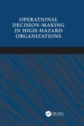 Image for Operational decision-making in high-hazard organizations: drawing a line in the sand