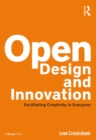 Image for Open design and innovation: facilitating design in everyone