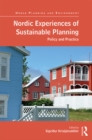 Image for Nordic experiences of sustainable planning: policy and practice